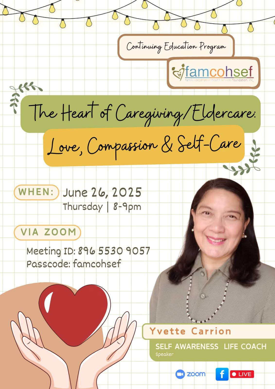The Heart of Caregiving/Eldercare: Love, Compassion & Self-Care with Yvette Carrion
